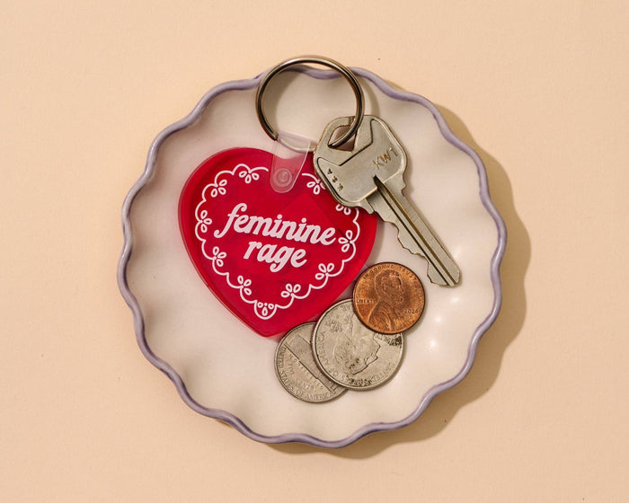 And Here We Are Keychain - Feminine Rage