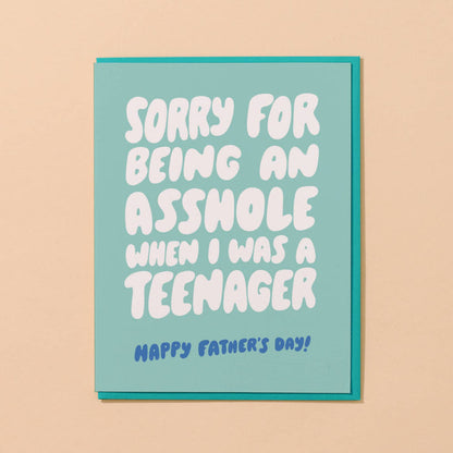 And Here We Are Greeting Card - Asshole Teenager