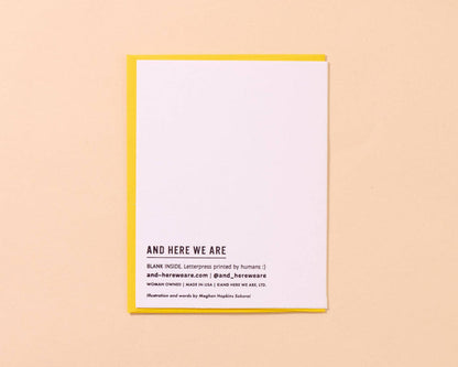 And Here We Are Greeting Card - Very Happy Birthday