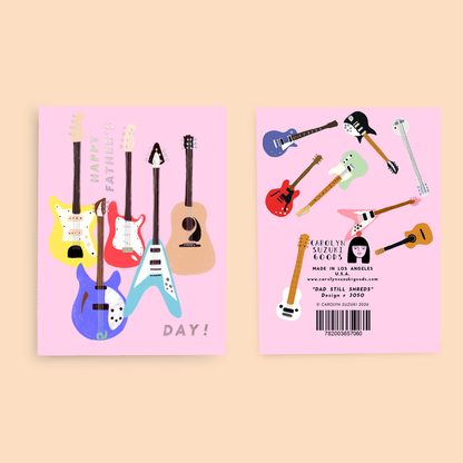 Carolyn Suzuki Father's Day Card - Dad Still Shreds