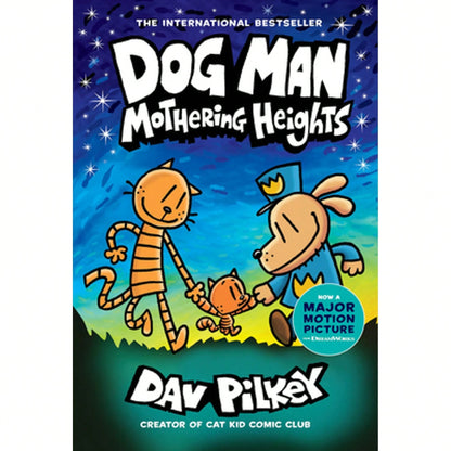 Dog Man 10: Mothering Heights (The New Blockbusting International Bestseller) (Hardcover) By Dav Pilkey