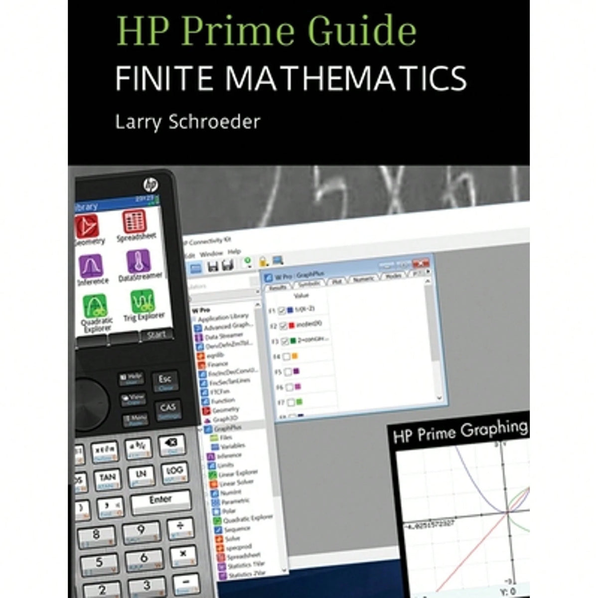 HP Prime Guide FINITE MATHEMATICS: For The Management, Natural, And Social Science (Paperback) By Larry Schroeder
