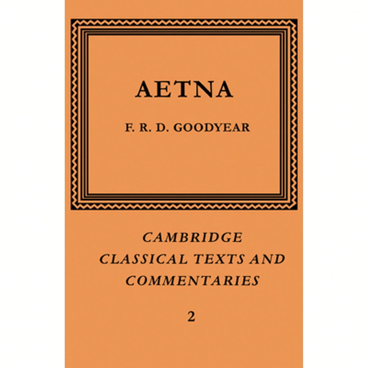Incerti Auctoris Aetna (Paperback) By F. R. D. Goodyear