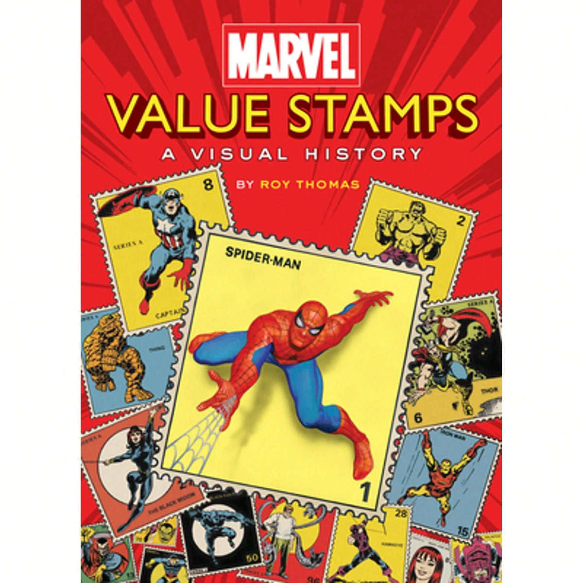 Marvel Value Stamps: A Visual History: A Visual History (Hardcover) By Marvel Entertainment, Roy Thomas