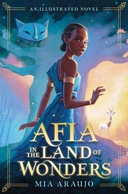 Pre-Owned Afia In The Land Of Wonders (Hardcover) By Mia Araujo