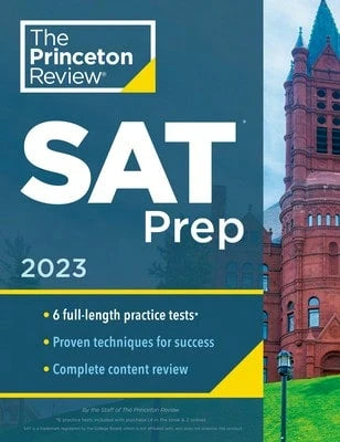 Pre-Owned Princeton Review SAT Prep, 2023: 6 Practice Tests + Review & Techniques + Online Tools (Paperback) By The Princeton Review