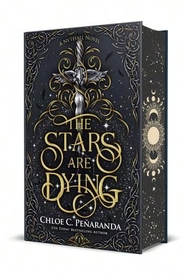 Pre-Owned The Stars Are Dying: Special Edition (Hardcover) By Chloe C Peñaranda