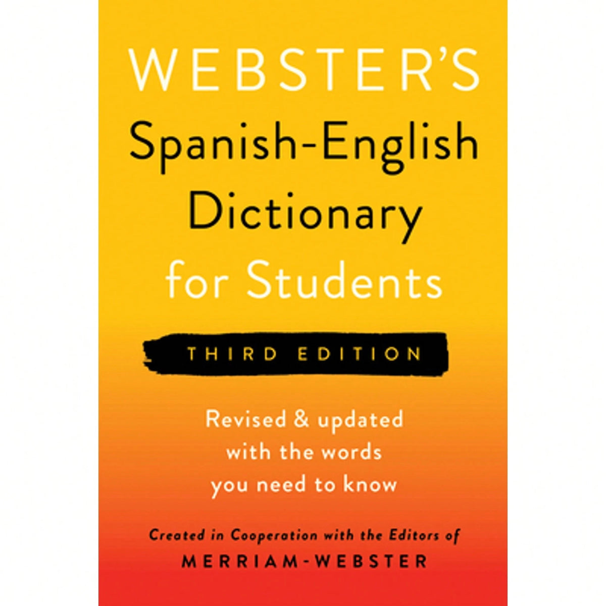 Pre-Owned Webster's Spanish-English Dictionary For Students, Third Edition (Paperback) By Merriam-Webster (Editor)