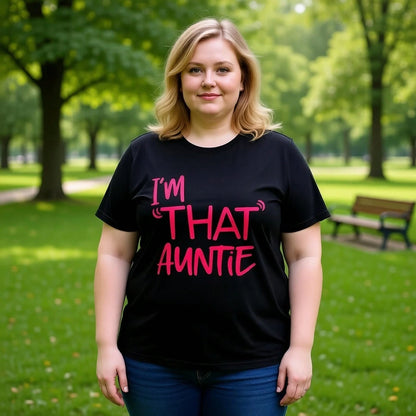 Women's Summer 100% Cotton Oversized "I'M THAT AUNTIE" Letter Print Short Sleeve T-Shirt